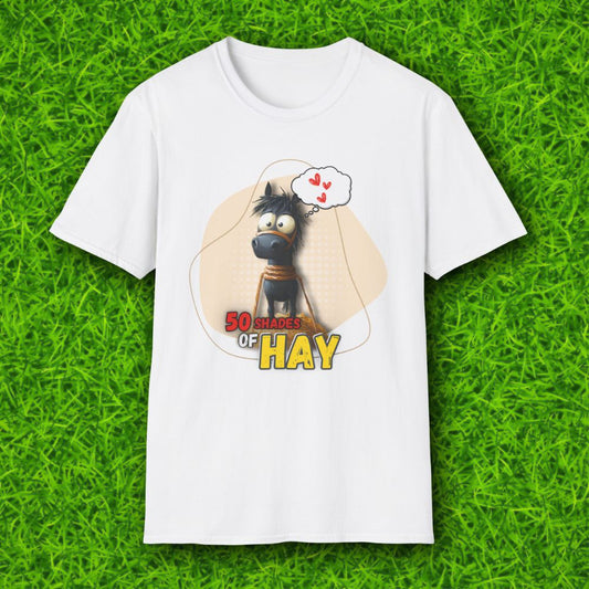 50 shades of hay T-shirt