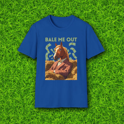 Bale me out Tshirt