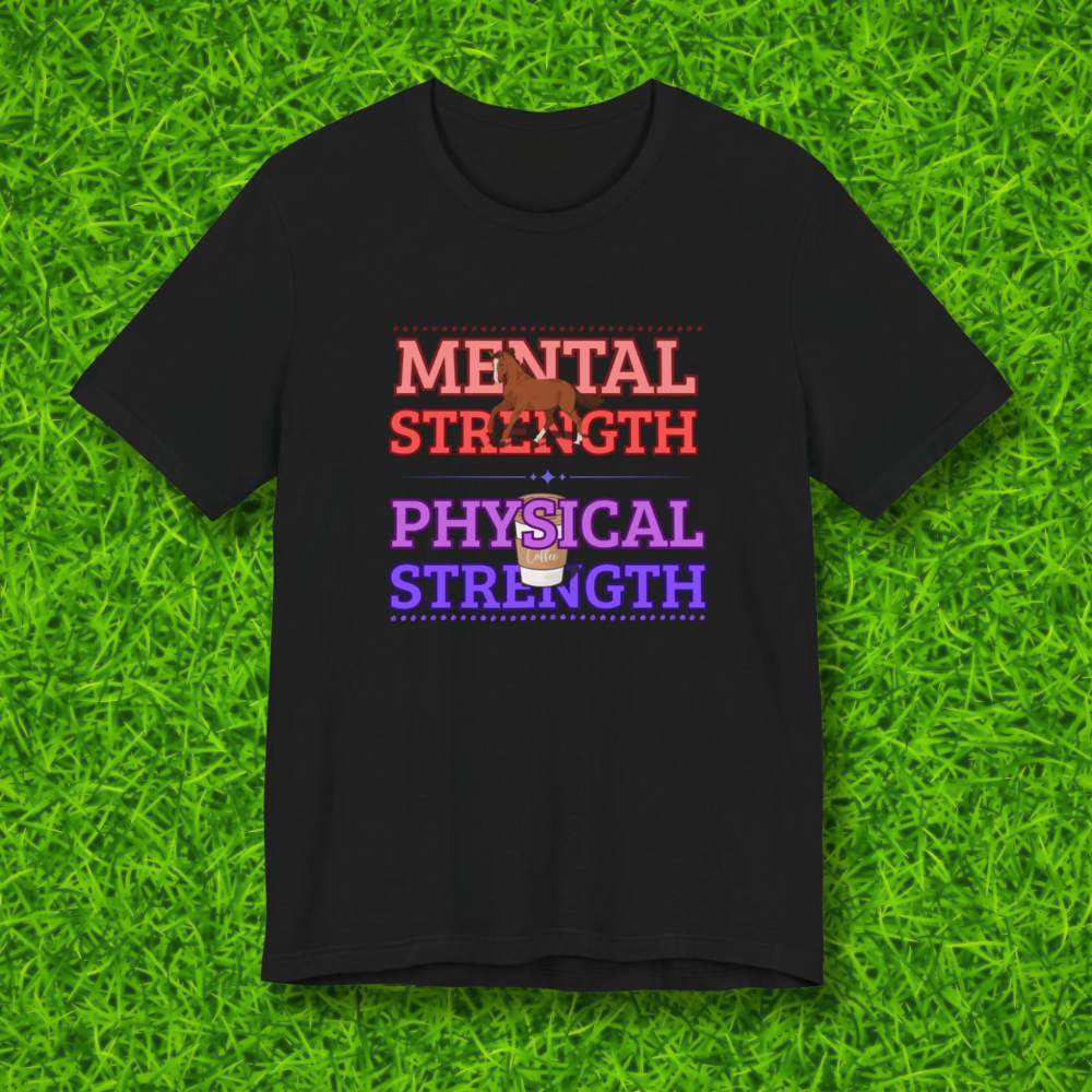 Mental & Physical Strengths
