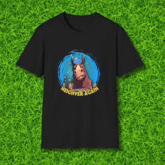 Neighver again Tshirt
