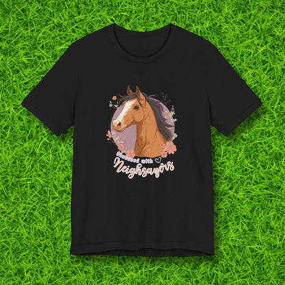 Neighsayers Tshirt